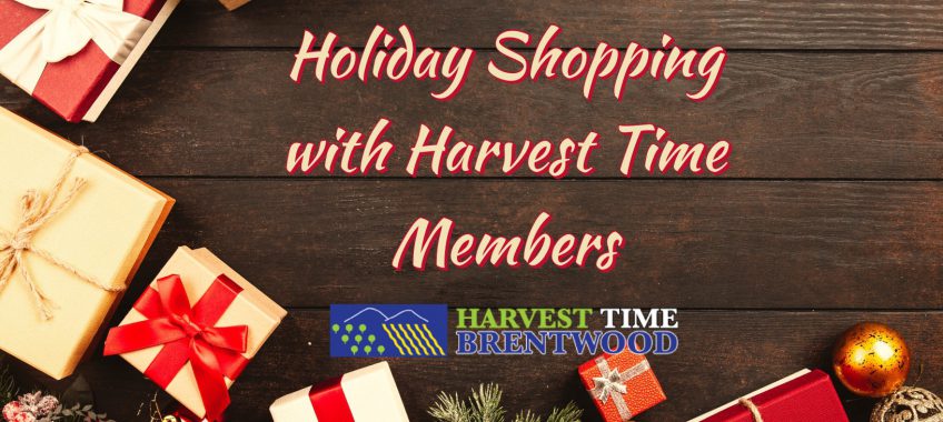 Holiday Shopping and Gifts - Harvest Time Brentwood